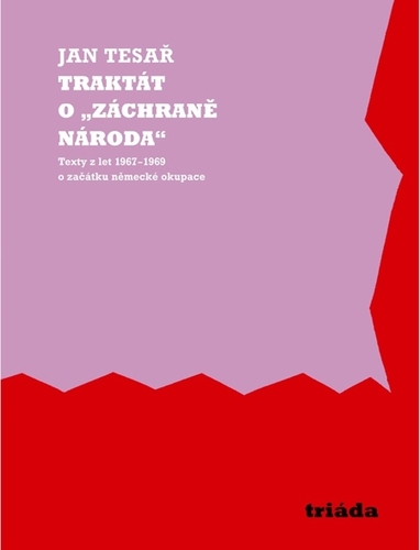 Kniha Traktát o „záchraně národa“ - Jan Tesař