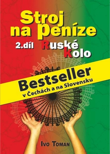 Stroj na peníze II. - Ivo Toman