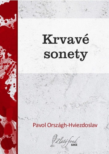 Krvavé sonety - Pavol Országh-Hviezdoslav
