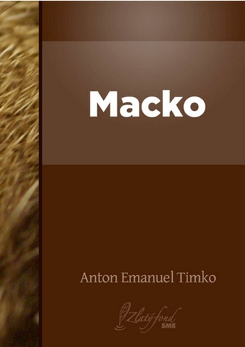 Kniha Macko - Anton Emanuel Timko
