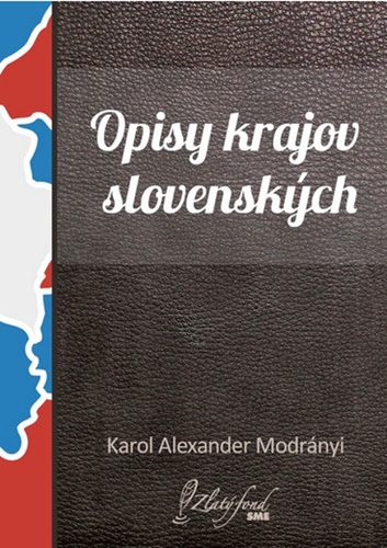 Kniha Opisy krajov slovenských - Karol Alexander Modrányi