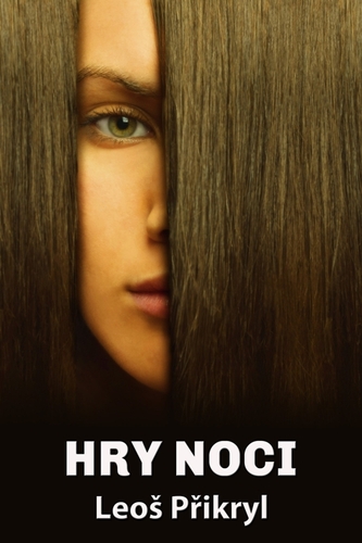 Hry noci - Leoš Přikryl kúpite na Panta Rhei