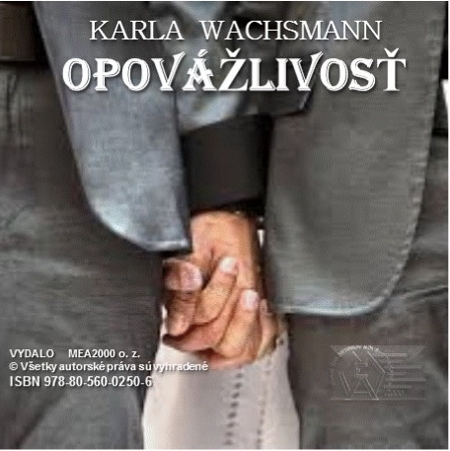 Kniha Opovážlivosť - Karla Wachsmann