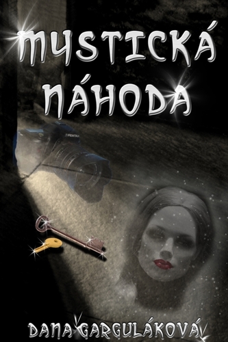 Kniha Mystická náhoda - Dana Garguláková