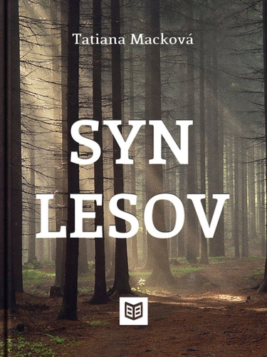 Kniha Syn lesov - Tatiana Macková