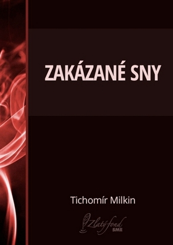 Kniha Zakázané sny - Tichomír Milkin