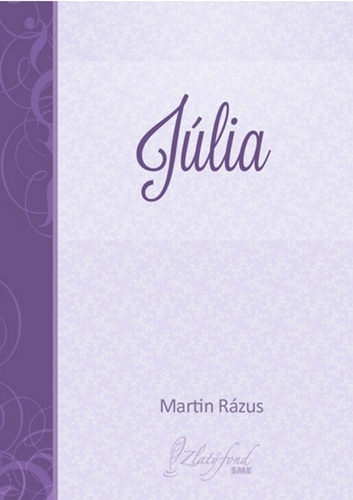 Júlia - Martin Rázus