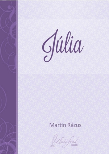 Kniha Júlia - Martin Rázus