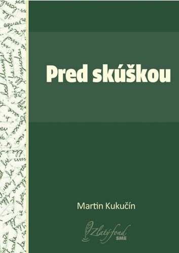 Kniha Pred skúškou - Martin Kukučín