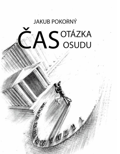 Kniha Čas: Otázka osudu - Jakub Pokorný