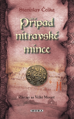 Kniha Případ nitravské mince - Stanislav Češka