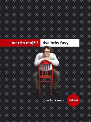 Dva hrby ťavy - Martin Mojžiš