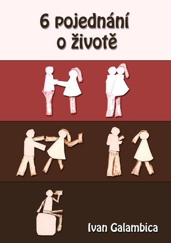 Kniha 6 pojednání o životě - Ivan Galambica
