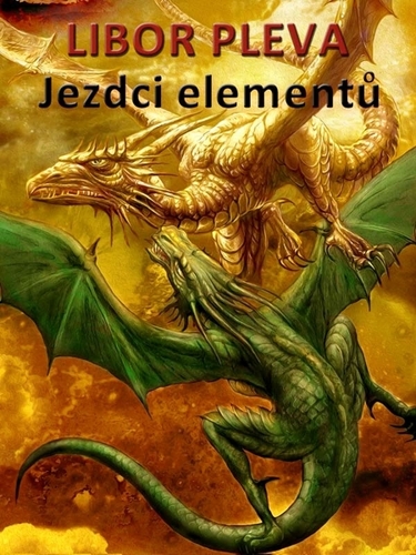Kniha Jezdci elementů - Libor Pleva