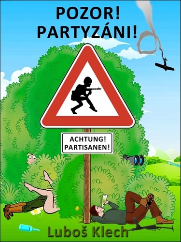 Kniha POZOR! PARTYZÁNI! - Luboš Klech