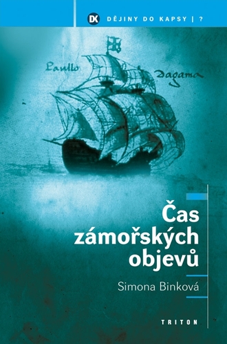 Kniha Čas zámořských objevů - Simona Binková