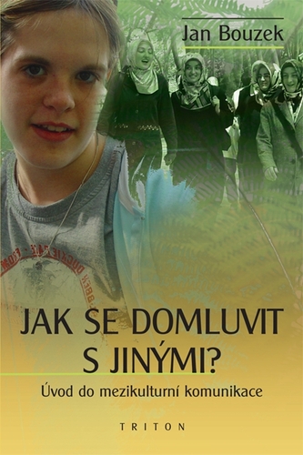 Kniha Jak se domluvit s jinými? - Jan Bouzek