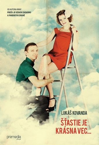 Kniha Šťastie je krásna vec… - Lukáš Kovanda