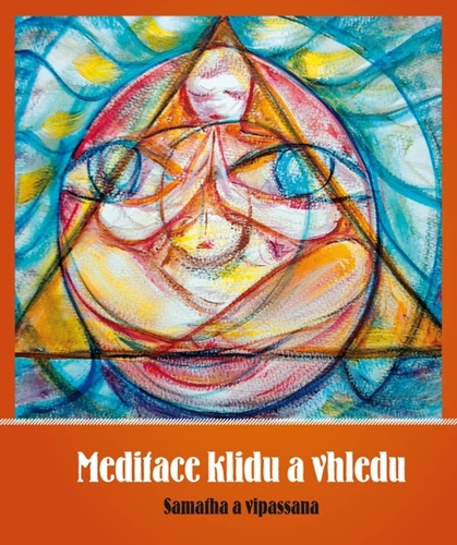 Kniha Meditace klidu a vhledu - Roman Žižlavský