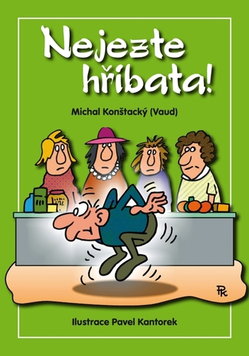 Kniha Nejezte hříbata! - Michal (Vaud) Konštacký