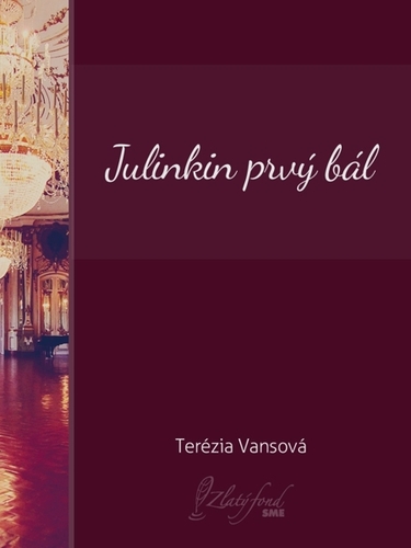 Kniha Julinkin prvý bál - Terézia Vansová