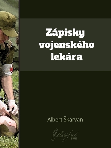 Kniha Zápisky vojenského lekára - Albert Škarvan