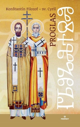 Proglas - Konštantín Filozof – Sv. Cyril