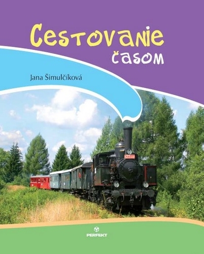 Kniha Cestovanie časom - Jana Šimulčíková