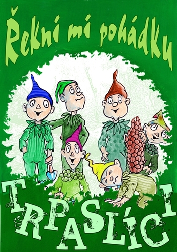 Kniha Řekni mi pohádku - Trpaslíci - Petr Scheuer