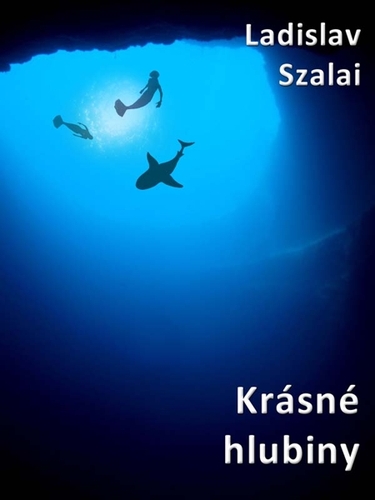Kniha Krásné hlubiny - Ladislav Szalai