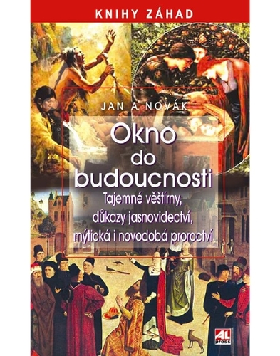 Okno do budoucnosti - Jan Antonín Novák