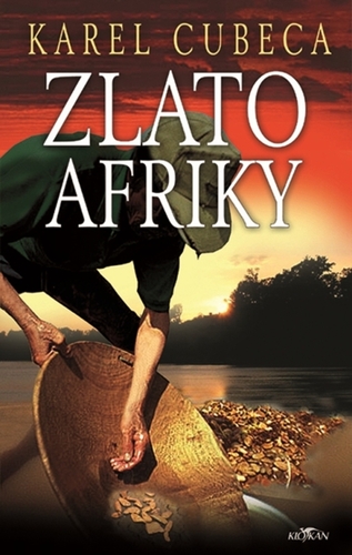 Kniha Zlato Afriky - Karel Cubeca