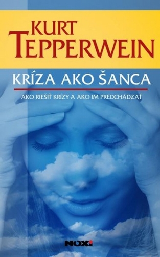 Kniha Kríza ako šanca - Kurt Tepperwein