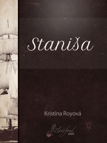 Kniha Staniša - Kristína Royová