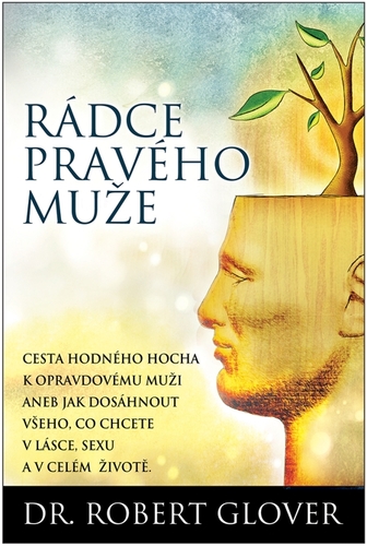 Rádce pravého muže - Robert Glover