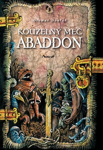 Kniha Kouzelný meč Abaddon - Otomar Dvořák