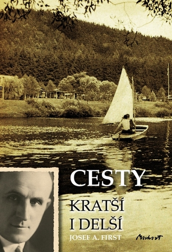Kniha Cesty kratší i delší - Josef A. First