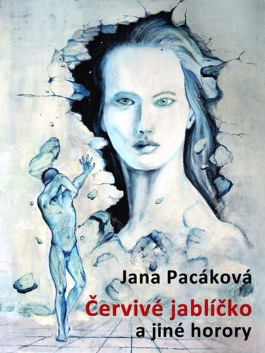 Kniha Červivé jablíčko a jiné horory - Jana Pacáková