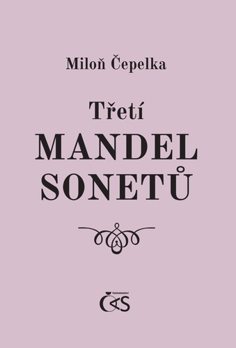 Kniha Třetí mandel sonetů - Miloň Čepelka
