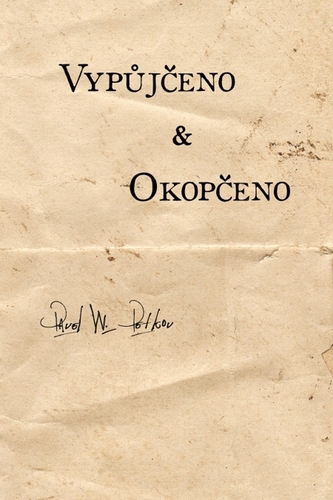 Kniha Vypůjčeno & Okopčeno - Pavel W. Petkov
