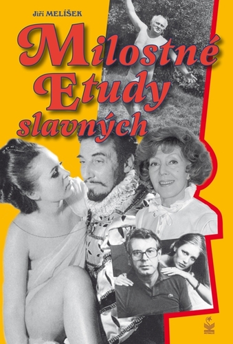 Milostné etudy slavných - Jiří Melíšek kúpite na Panta Rhei