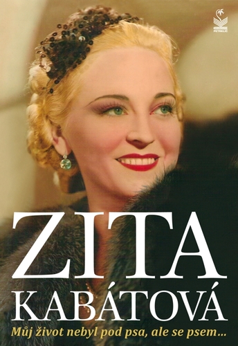 Kniha Můj život nebyl pod psa, ale se psem - Zita Kabátová