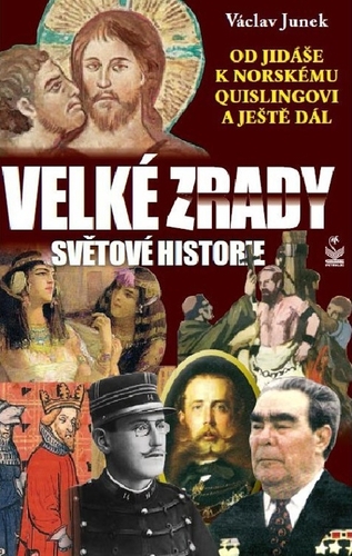 Kniha Velké zrady světové historie - Václav Junek