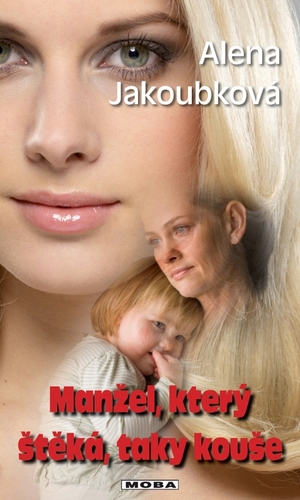 Kniha Manžel, který štěká, taky kouše - Alena Jakoubková