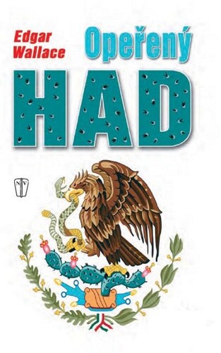 Kniha Opeřený had - Edgar Wallace