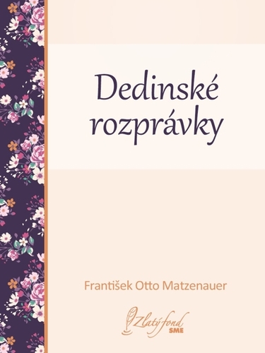 Kniha Dedinské rozprávky - František Otto Matzenauer