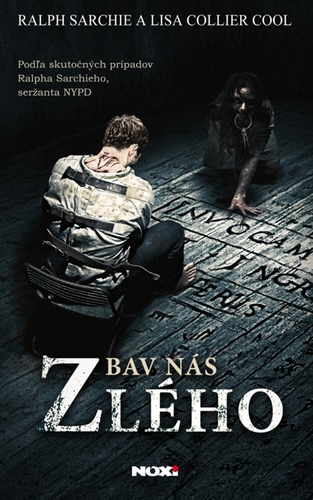 Kniha Zbav nás zlého - Ralph Sarchie,Lisa Collier Coolová