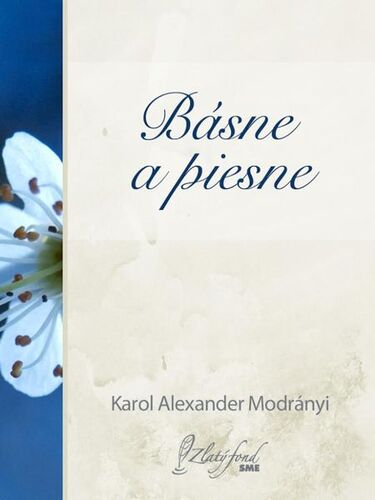 Kniha Básne a piesne - Karol Alexander Modrányi