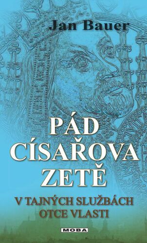 Kniha Pád císařova zetě - Jan Bauer