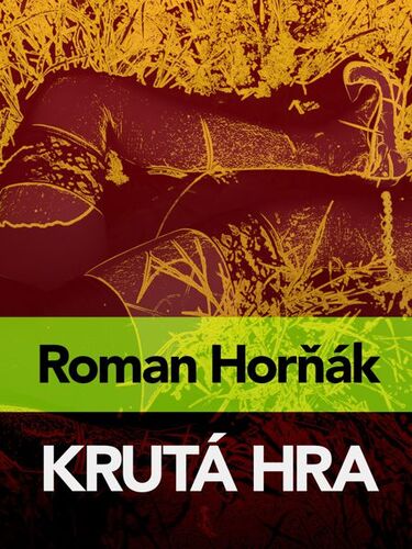Kniha Krutá hra - Roman Horňák
